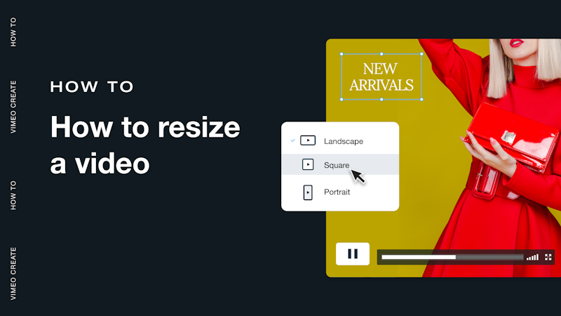 Here's the skinny on why and how to resize videos